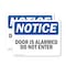 Signmission Door Is Alarmed Do Not Enter OSHA Notice Sign, Vinyl Decal, 7in W x 5in L, 2PK OS-2PACK-NS-D-57-L-11483 - alternate 1